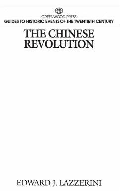 The Chinese Revolution - Lazzerini, Edward