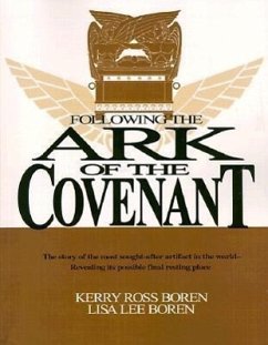 Following the Ark of the Covenant: The Treasure of God - Boren, Kerry Ross; Boren, Lisa Lee