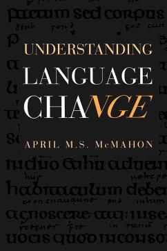 Understanding Language Change - Mcmahon, April; April M. S., McMahon