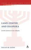 Land, Center and Diaspora Land, Center and Diaspora