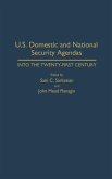 U.S. Domestic and National Security Agendas