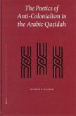 The Poetics of Anti-Colonialism in the Arabic Qaṣīdah
