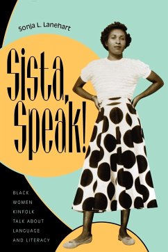 Sista, Speak! - Lanehart, Sonja L.