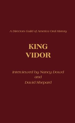 King Vidor - Dowd, Nancy; Shepard, David