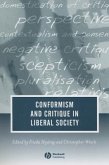 Conformism and Critique in Liberal Society