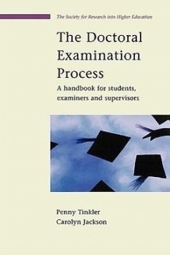 The Doctoral Examination Process: A Handbook for Students, Examiners and Supervisors - Tinkler