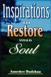 Inspirations To Restore Your Soul - Bild 1