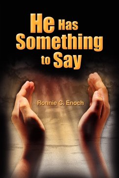 He Has Something to Say - Enoch, Ronnie C.