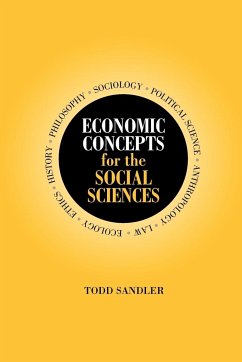 Economic Concepts for the Social Sciences - Sandler, Todd