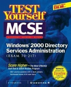 MCSE Windows 2000 Directory Services Test Yourself Practice Exams (Exam 70-215) - Syngress Media, Inc