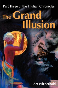 The Grand Illusion - Wiederhold, Arthur