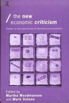 The New Economic Criticism - Osteen, Mark / Woodmansee, Martha (eds.)
