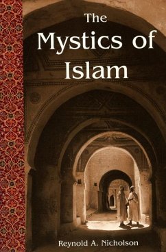 The Mystics of Islam - Nicholson, R a
