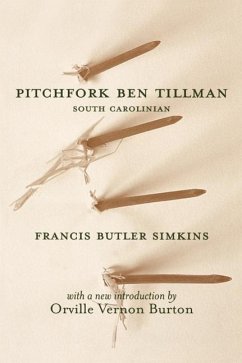 Pitchfork Ben Tillman - Simkins, Francis Butler