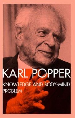 Knowledge and the Body-Mind Problem - Popper, Karl