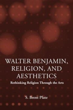 Walter Benjamin, Religion and Aesthetics - Plate, S Brent