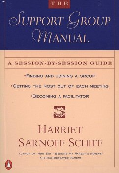 The Support Group Manual - Schiff, Harriet Sarnoff