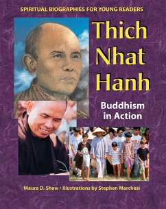 Thich Nhat Hanh: Buddhism in Action - Shaw, Maura D.