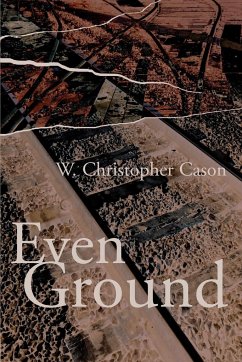 Even Ground - Cason, W. Christopher