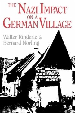 The Nazi Impact on a German Village - Rinderle, Walter; Norling, Bernard