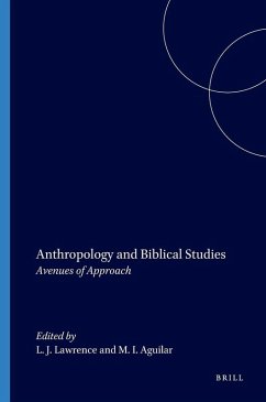 Anthropology and Biblical Studies Anthropology and Biblical Studies