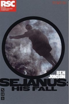 Sejanus, His Fall - Jonson, Ben