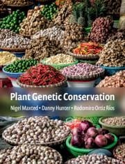 Plant Genetic Conservation - Maxted, Nigel; Hunter, Danny; Ortiz Ríos, Rodomiro