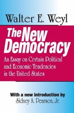 The New Democracy - Weyl, Walter E