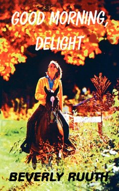 Good Morning, Delight - Ruuth, Beverly