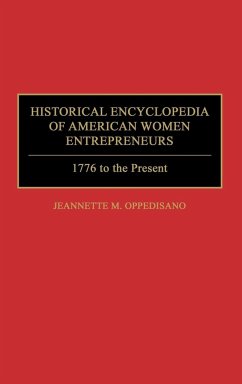 Historical Encyclopedia of American Women Entrepreneurs - Oppedisano, Jeannette M.