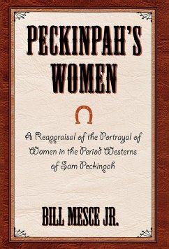 Peckinpah's Women - Mesce, Bill