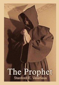 The Prophet - Vaterlaus, Stanford E.