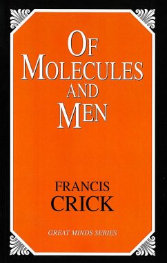 Of Molecules and Men - Crick, Francis