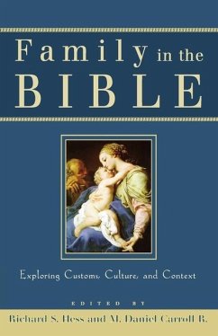 Family in the Bible - Hess, Richard S; Carroll R, M Daniel