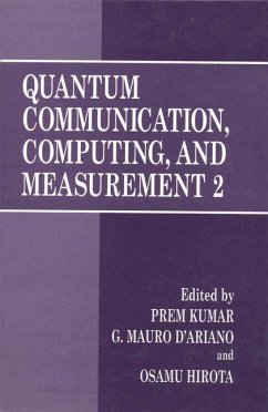 Quantum Communication, Computing, and Measurement 2 - Kumar, Prem / D'Ariano, G. Mauro / Hirota, Osamu (Hgg.)