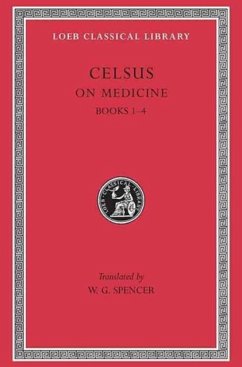 On Medicine, Volume I - Celsus