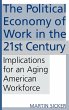 The Political Economy of Work in the... - Bild 1