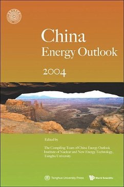 China's Energy Outlook 2004 - Wenying, Chen / Maosheng, Duan / Alun, Gu / Bin, Liu / Chuanyi, Lu (eds.)