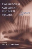 Psychological Assessment in Clinical Practice