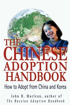 The Chinese Adoption Handbook - Maclean, John H.