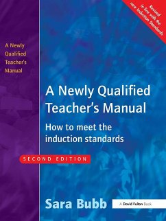 A Newly Qualified Teacher's Manual - Bubb, Sara