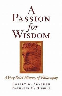 A Passion for Wisdom - Solomon, Robert C; Higgins, Kathleen M