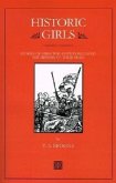 Historic Girls: Stories of Girls Who Have Influenced the History of Their Times