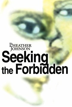 Seeking the Forbidden - Johnson, Pheather