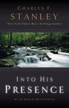 Into His Presence - Stanley, Charles F