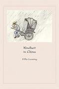 Kindheit in China - Lessing, Hilla