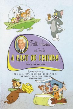 A Cast of Friends - Hanna, Bill