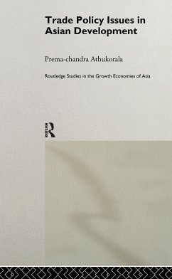 Trade Policy Issues in Asian Development - Athukorala, Prema-Chandra
