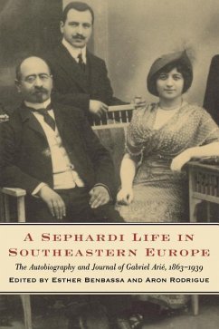 A Sephardi Life in Southeastern Europe - Benbassa, Esther; Rodrigue, Aron