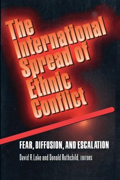 The International Spread of Ethnic Conflict - Lake, David A. / Rothchild, Donald (eds.)